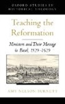 Amy Nelson Burnett - Teaching the Reformation