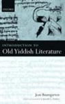 Jean Baumgarten, Jean/ Frakes Baumgarten, Baumgarten Jean, Jerold C Frakes, Jerold C. Frakes - Introduction To Old Yiddish Literature