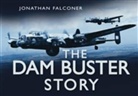 Jonathan Falconer - The Dam Busters Story