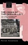 Dr. Peter Thompson, Peter Thompson, Peter Dr. Thompson - Crisis of the German Left