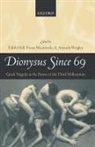 Edith (EDT)/ MacIntosh Hall, Edith Hall, Fiona Macintosh, Amanda Wrigley, Wrigley Amanda - Dionysus Since 69