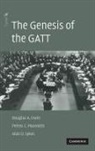 Douglas A Irwin, Douglas A. Irwin, Douglas A. (Dartmouth College Irwin, Douglas A. Mavroidis Irwin, Pertro C Mavroidis, Petros C Mavroidis... - Genesis of the Gatt