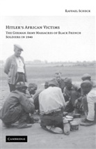 Raffael Scheck, Scheck Raffael - Hitler''s African Victims