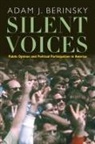 Adam Berinsky, Adam J. Berinsky - Silent Voices