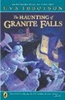 Kevin Hawkes, Eva Ibbotson, Eva/ Hawkes Ibbotson, Kevin Hawkes - The Haunting of Granite Falls