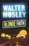 Walter Mosley - Blonde Faith