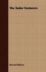 Richard Hakluyt - The Tudor Venturers