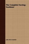 John Abercrombie - The Complete Forcing-Gardener
