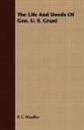 P. C. Headley, Phineas Camp Headley - The Life and Deeds of Gen. U. S. Grant