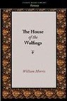 William Morris - The House of the Wolfings