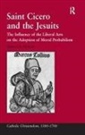 Robert A. Maryks, Robert Aleksander Maryks - Saint Cicero and the Jesuits