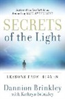 Dannion Brinkley, Dannion/ Brinkley Brinkley, Kathryn Brinkley - Secrets of the Light