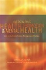 Vandiver, Vikki Vandiver, Vikki L. Vandiver, Vikki/ Satcher Vandiver - Integrating Health Promotion and Mental Health