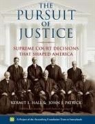 Kermit Hall, Kermit L Hall, Kermit L. Hall, Kermit L. (President Hall, Kermit L./ Patrick Hall, Hall Kermit L.... - The Pursuit of Justice