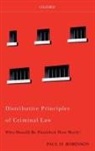 Robinson, Paul H Robinson, Paul H. Robinson - Distributive Principles of Criminal Law