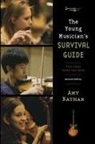 Amy Nathan - The Young Musician's Survival Guide
