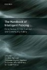 Clive Harfield, Clive (EDT)/ Macvean Harfield, John Grieve, John Prof Grieve, Clive Harfield, Allyson MacVean... - Handbook of Intelligent Policing