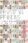 Mitchell Orenstein, Mitchell A Orenstein, Mitchell A. Orenstein, Orenstein Mitchell A. - Privatizing Pensions