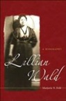 Marjorie N. Feld - Lillian Wald