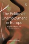 GIUGNI MARCO G, Marco Giugni, Marco G. Giugni - Politics of Unemployment in Europe
