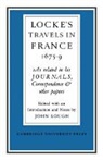 John Lough, John Lough - Lockes Travels in France 1675-1679