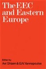 Avi Shlaim, Avi Shlaim, G. N. Yannopoulos - Eec and Eastern Europe