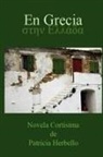 Patricia H Espinosa, Patricia Herbello Espinosa - En Grecia