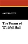 Anne Bronte - The Tenant of Wildfell Hall