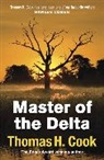 Thomas Cook, Thomas H. Cook, Thomas H. Cook - The Master of the Delta