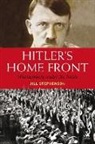 Jill Stephenson - Hitler's Home Front