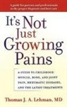 Thomas J. A. Lehman, Lehman Thomas J. A. - It's Not Just Growing Pains