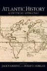 Jack D. (EDT)/ Morgan Greene, Jack D. Greene, Jack D. (Andrew W. Mellon Professor in the Humanities Greene, Jack P. Greene, Greene Jack D., Philip D. Morgan... - Atlantic History