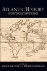 Jack D. (EDT)/ Morgan Greene, Jack P. Greene, Jack D. Greene, Jack P. Greene, Greene Jack D., Philip D. Morgan - Atlantic History