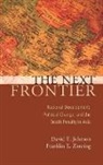 David T Johnson, David T. Johnson, David T/ Zimring Johnson, Franklin E Zimring, Franklin E. Zimring - The Next Frontier National Development, Political Change and Death