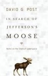 Martha Minow, David Post, David G Post, David G. Post, David G. (I. Herman Stern Professor of Law Post - In Search of Jefferson's Moose