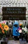 Jeff Wilson - Mourning the Unborn Dead