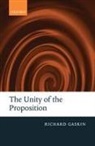 Richard Gaskin, Richard (University of Liverpool) Gaskin, Gaskin Richard - The Unity of the Proposition