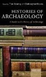 Tim Murray, Tim (EDT)/ Evans Murray, Christopher Evans, Tim Murray, Murray Tim - Histories of Archaeology