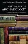 Tim Murray, Tim (EDT)/ Evans Murray, Christopher Evans, Christopher (Executive Director Evans, Tim Murray, Tim (Professor of Archaeology Murray - Histories of Archaeology