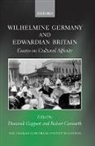 Dominik Geppert, Dominik (EDT)/ Gerwarth Geppert, Dominik Geppert, Dominik (Lecturer in History Geppert, Robert Gerwarth, Robert (Lecturer in Modern European History Gerwarth - Wilhelmine Germany and Edwardian Britain