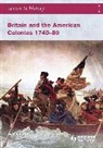 Alan Farmer - Britain and the American Colonies 1740-89