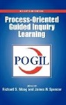 Richard S Moog, Richard S. Moog, Richard S. (EDT)/ Spencer Moog, Richard S. Moog, James N. Spencer - Process Oriented Guided Inquiry Learning (POGIL)