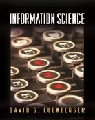 David Luenberger, David G. Luenberger, Luenberger David G. - Information Science