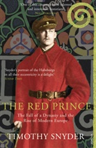 Timothy Snyder - The Red Prince