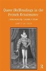 Gary Ferguson, FERGUSON GARY - Queer (Re)readings in the French Renaissance