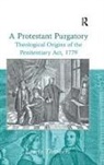 Laurie Throness, Throness Laurie - Protestant Purgatory