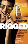 Ben Mezrich - Rigged