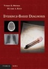 Michael A. Kohn, Michael A. (University of California Kohn, Thomas B. Newman, Thomas B. (University of California Newman, Thomas B. Kohn Newman - Evidence-Based Diagnosis