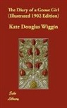 Kate Douglas Wiggin - The Diary of a Goose Girl (Illustrated