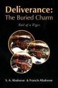 Fra, S. a. Abakwue, S. A. Abakwue & Fra, A. Aba S. a. Abakwue &. Francis Abakwue, S. A. Abakwue &amp - Deliverance: The Buried Charm
